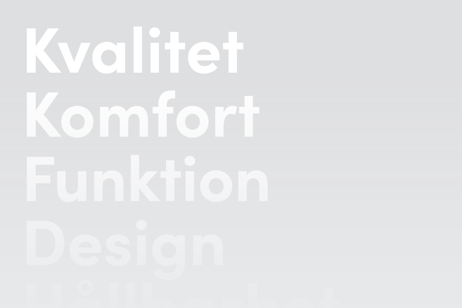 Olika texter nedanför: kvalitet, komfort, funktionalitet, design.